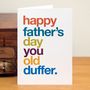 'Old Duffer' Funny Father's Day Card, thumbnail 1 of 3