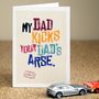 'My Dad Kicks…' Funny Card For Dad, thumbnail 1 of 3