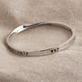 Message Bangle The Only Way To Have… Silver Plated, thumbnail 3 of 6