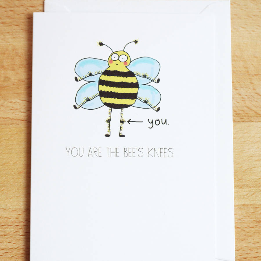 'you are the bee's knees' card by indieberries | notonthehighstreet.com