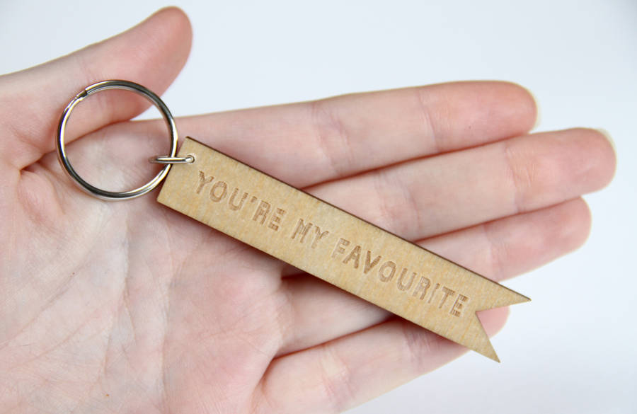 you're my favourite laser cut keyring by ladybird likes