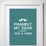 'Frankly My Dear' Art Print, thumbnail 2 of 12