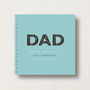 Personalised 'Dad' Memories Album, thumbnail 12 of 12