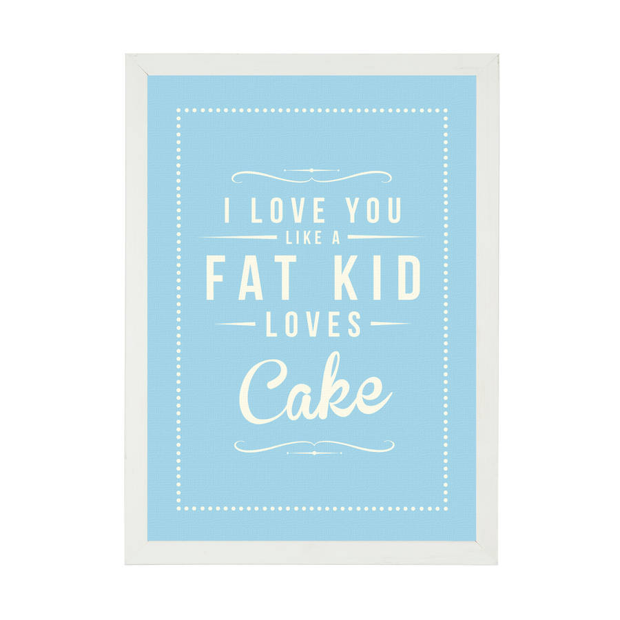 Fat Kid Cake Fine Art Retro Print ·