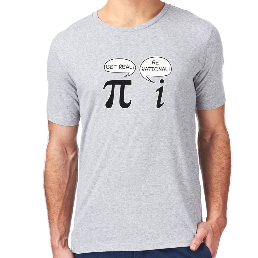 Be Rational Get Real Pi Maths Teacher Mens T Shirt.
