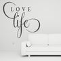 'Love Life' Joined Wall Decal, thumbnail 1 of 3