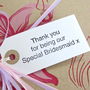 'Thank You Bridesmaid' Gift Tag, thumbnail 1 of 3