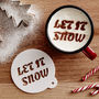 Personalised Christmas Motto Hot Chocolate Stencil, thumbnail 1 of 3