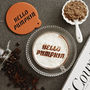 Personalised 'Hello Pumpkin' Drink Stencil, thumbnail 1 of 4