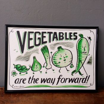 Vegetables Are The Way Forward Print, 2 of 2
