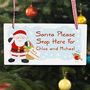 Santa Please Stop Here For… Sign, thumbnail 1 of 4