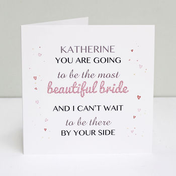 Personalised 'Beautiful Bride' Greeting Card, 5 of 5