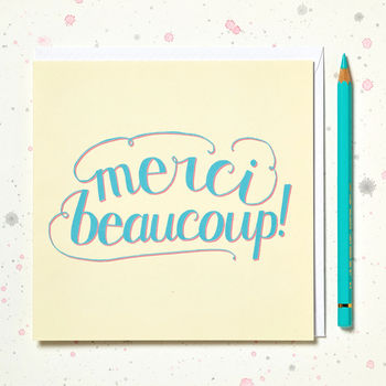 'merci Beaucoup' Thank You Card By Wolf Whistle | notonthehighstreet.com