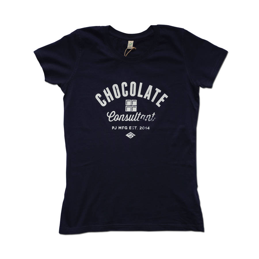 Proper Job Chocolate Consultant' Organic T Shirt, 1 of 3
