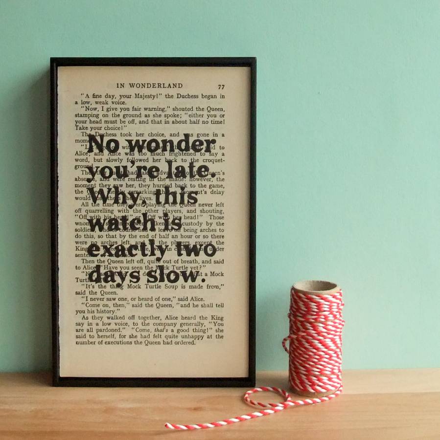 'no wonder you're late' alice in wonderland book print by bookishly ...