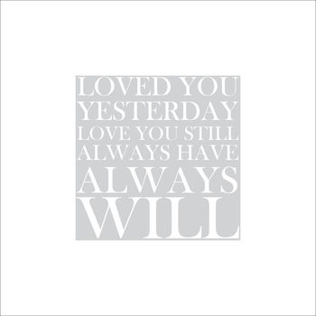 'Loved You Yesterday…Always Will' Print, 4 of 7