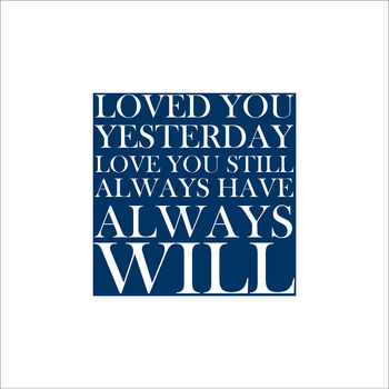 'Loved You Yesterday…Always Will' Print, 5 of 7
