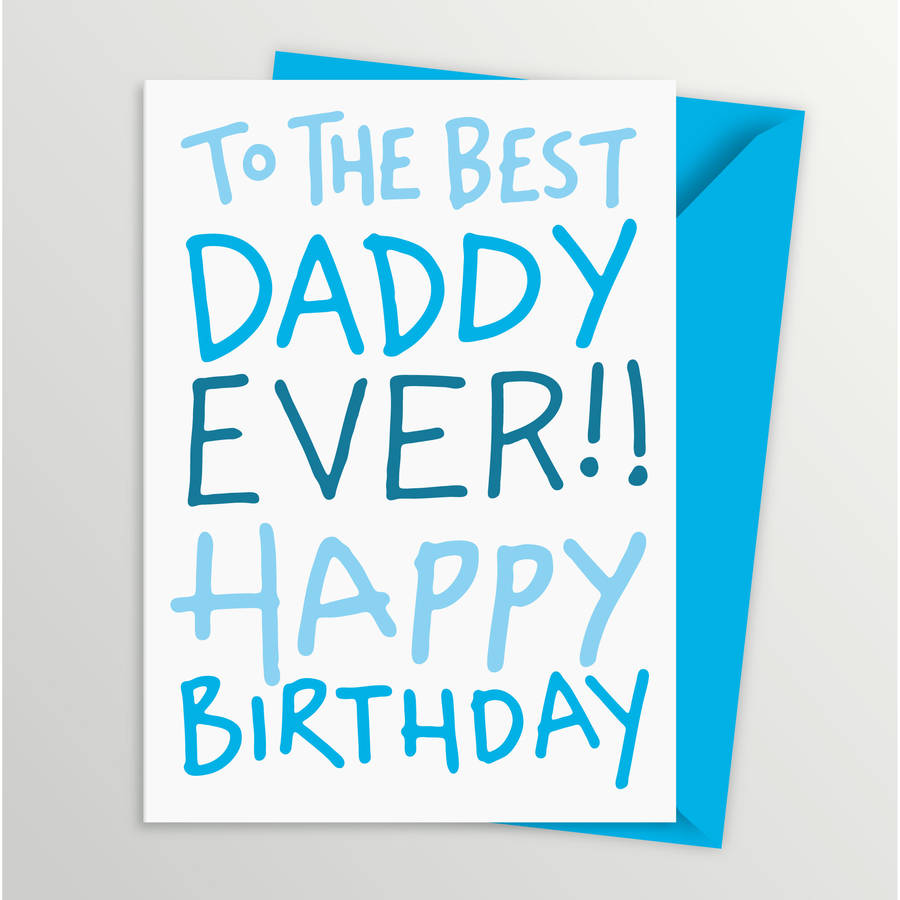 birthday card for daddy by a is for alphabet | notonthehighstreet.com