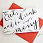 'Eat, Drink And Be Very Merry' Christmas Card Pack, thumbnail 1 of 2