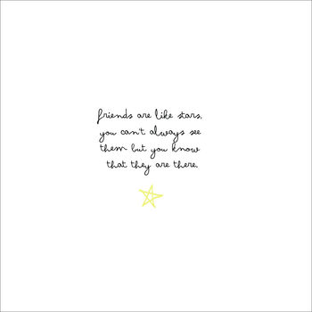 'Friends Are Like Stars…' Print By Leonora Hammond, 2 of 3