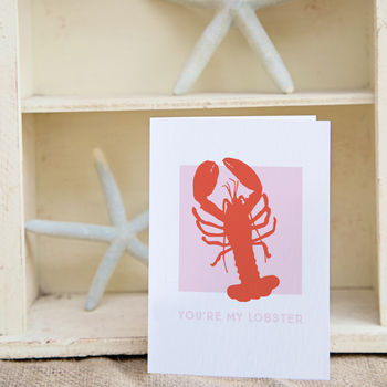 'You're My Lobster' Card By So Close | notonthehighstreet.com