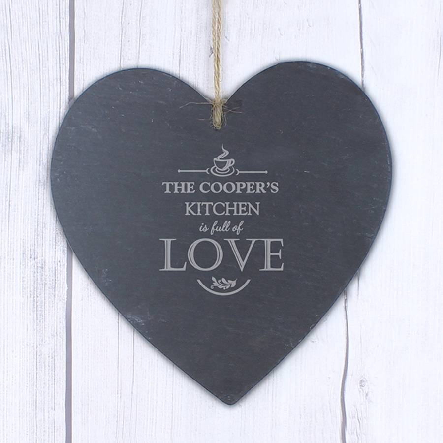 'Full Of Love' Kitchen Personalised Slate Heart By Oli & Zo