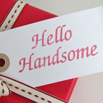 'Hello Handsome' Gift Tag, 3 of 4