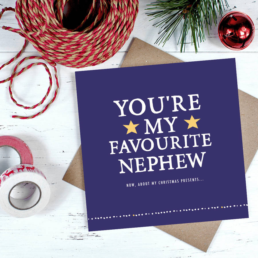Youre My Favourite Nephew Christmas Card By Zoe Brennan