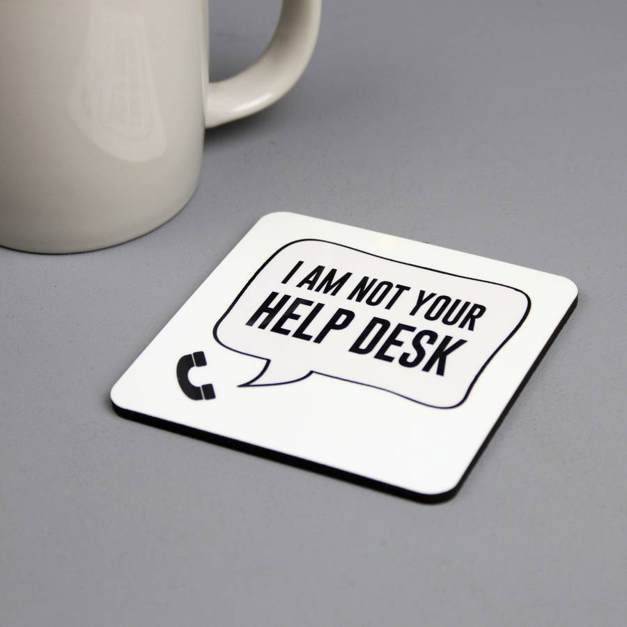 Personalised Helpdesk Coaster By For The Love Of Geek