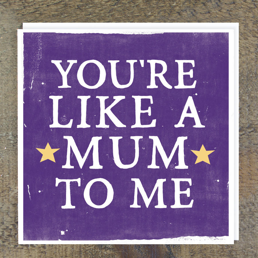 like-a-mum-to-me-card-by-zoe-brennan-notonthehighstreet