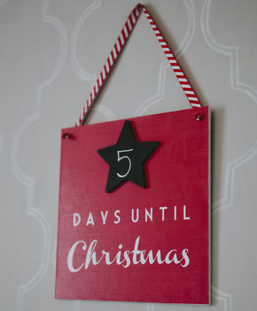 Christmas Countdown Sign By Little Pieces | notonthehighstreet.com