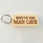 'Keys To The Man Cave' Keyring Can Be Personalised, thumbnail 1 of 5
