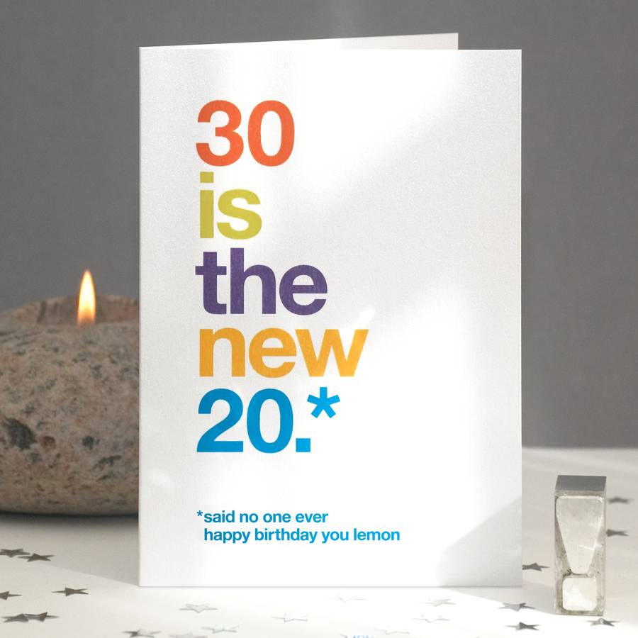 '30 Is The New 20' Funny 30th Birthday Card, 1 of 4