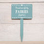 Fairies Sleep Here Planter Garden Sign, thumbnail 1 of 2