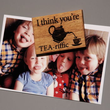 I Think You're Tea Riffic Magnet, 2 of 3