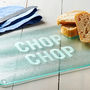 'Chop Chop' Glass Chopping Board, thumbnail 2 of 2