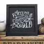 'Fortune Favours The Bold' Screen Print, thumbnail 2 of 8