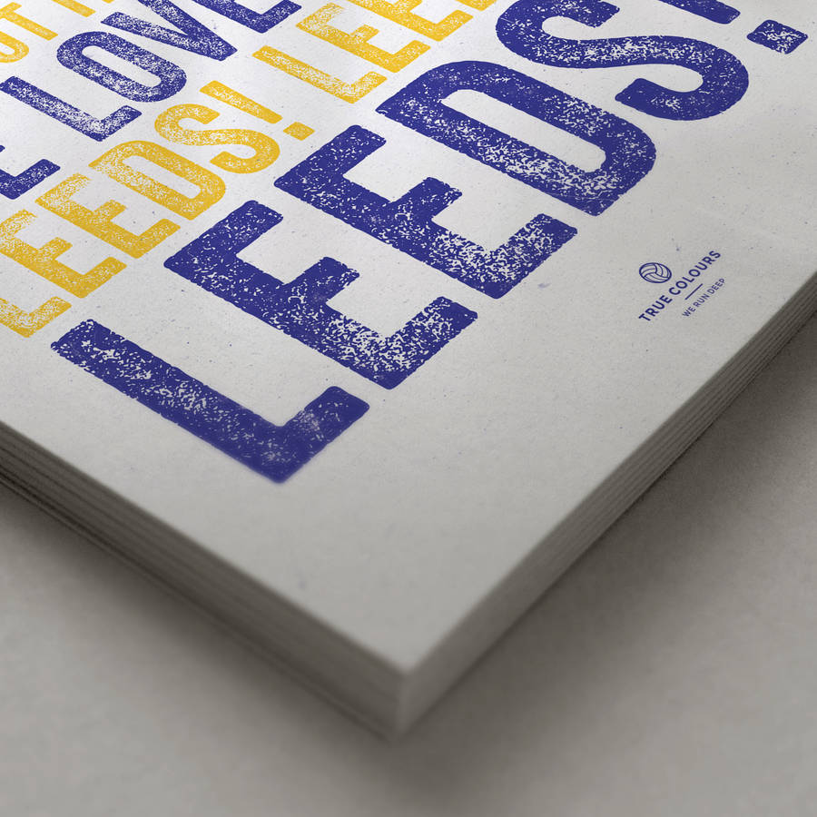 leeds united 'we love you' song print poster by true colours