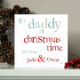 Personalised Daddy Christmas Card, thumbnail 1 of 2