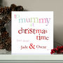Personalised Mummy Christmas Card, thumbnail 1 of 2