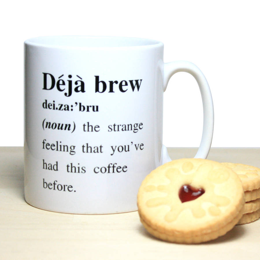 deja-brew-definition-mug-by-betsy-jarvis-notonthehighstreet