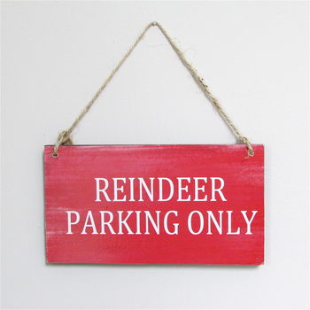 Reindeer Parking Christmas Sign By Edamay | notonthehighstreet.com