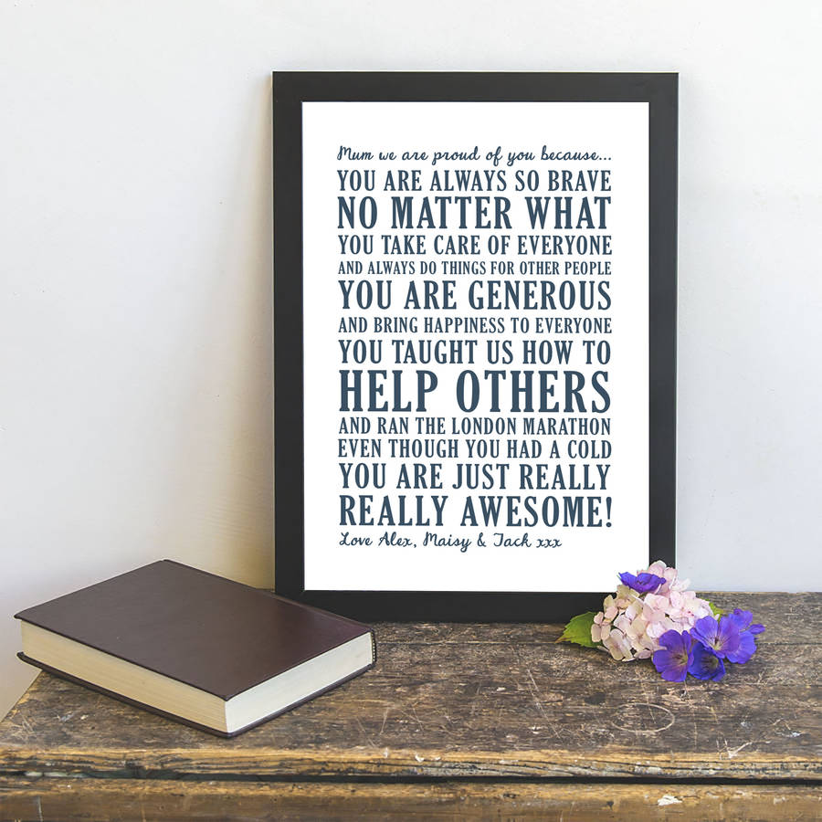 Personalised �mum I Am Proud Of You Because� Print By Oakdene Designs