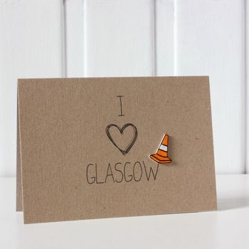 I Love Glasgow, Scottish Card With Traffic Cone, 2 of 4