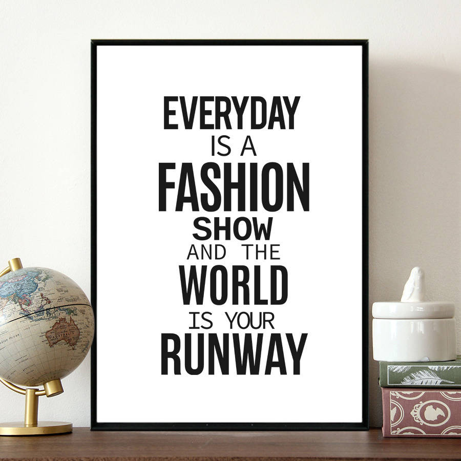 Inspirational Fashion Quote, Fashion Show By Coco And Dee