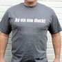 Ay Up Me Duck Derbyshire T Shirt, thumbnail 2 of 3
