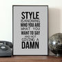 Fashion And Style Quote Print, thumbnail 2 of 3