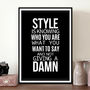 Fashion And Style Quote Print, thumbnail 1 of 3