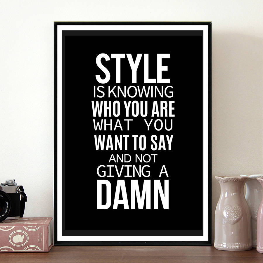 Fashion And Style Quote Print, 1 of 3