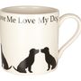 Love Me Love My Dog Mugs, thumbnail 11 of 12